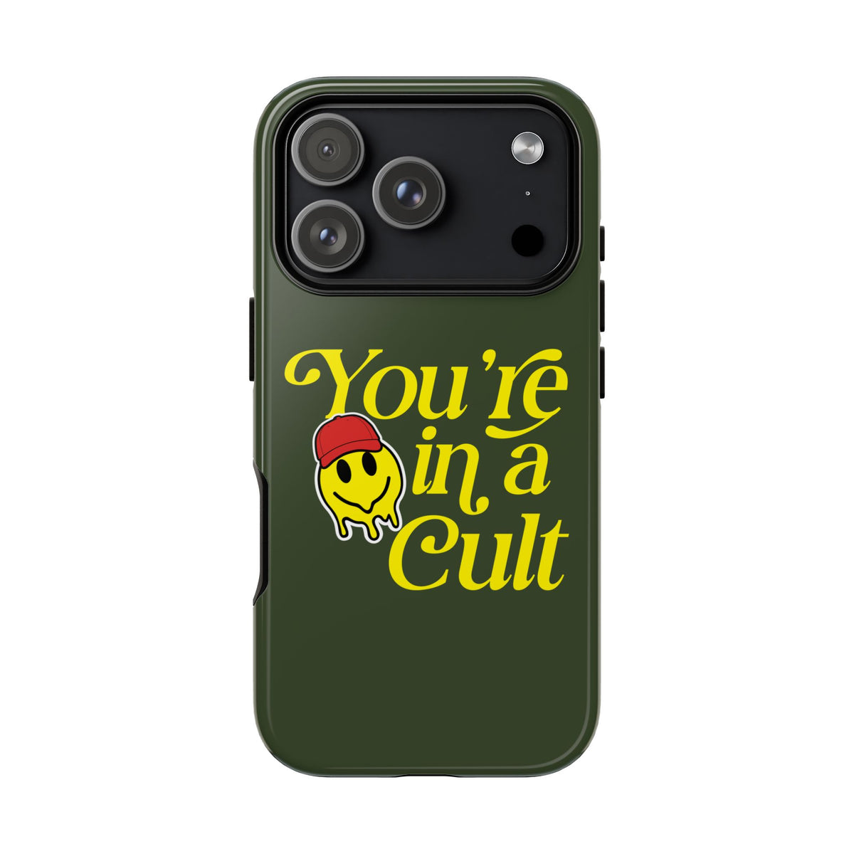 You're in a Cult Phone Case