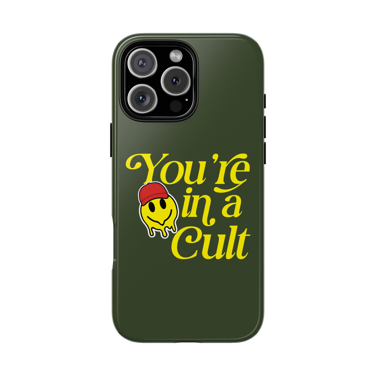 You're in a Cult Phone Case