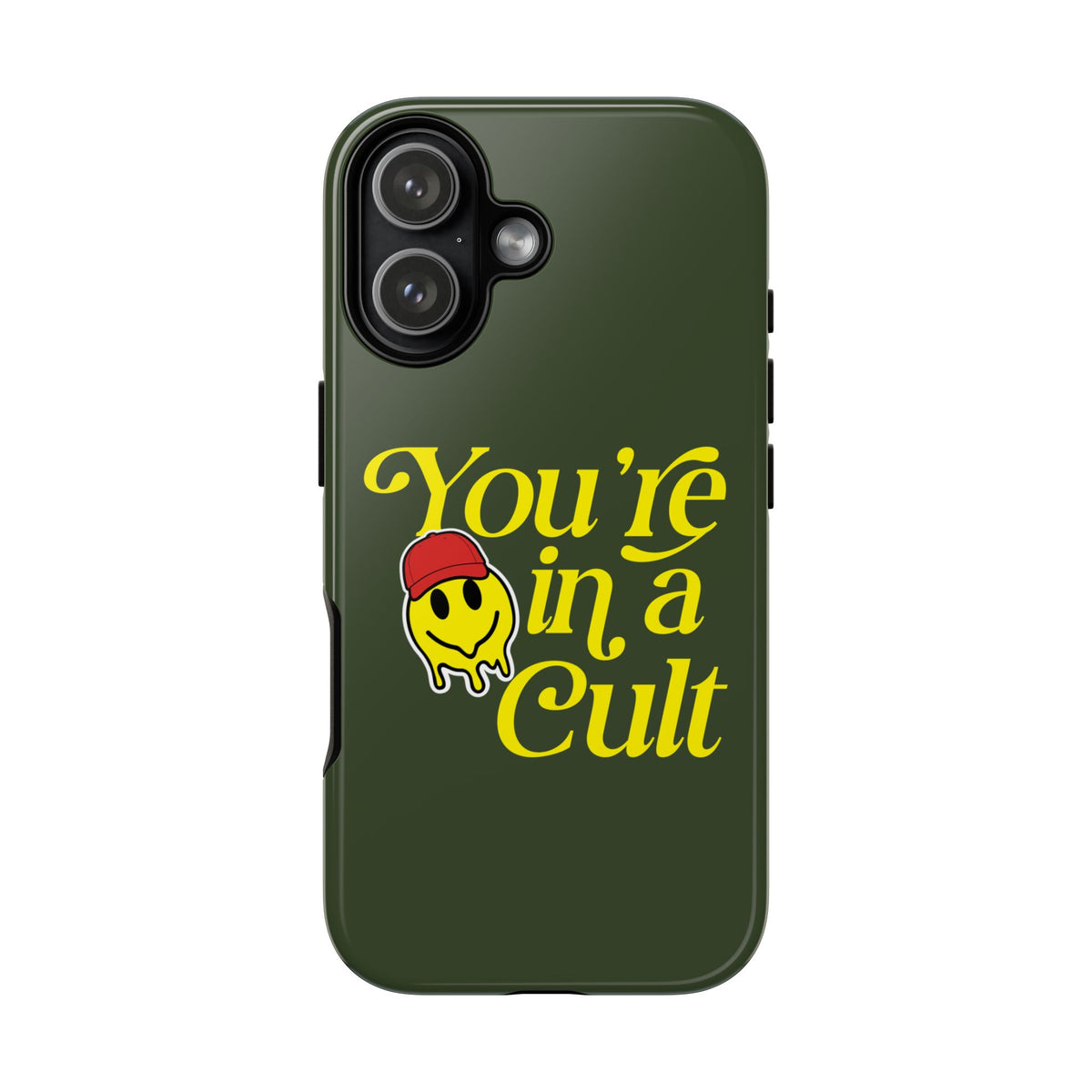 You're in a Cult Phone Case