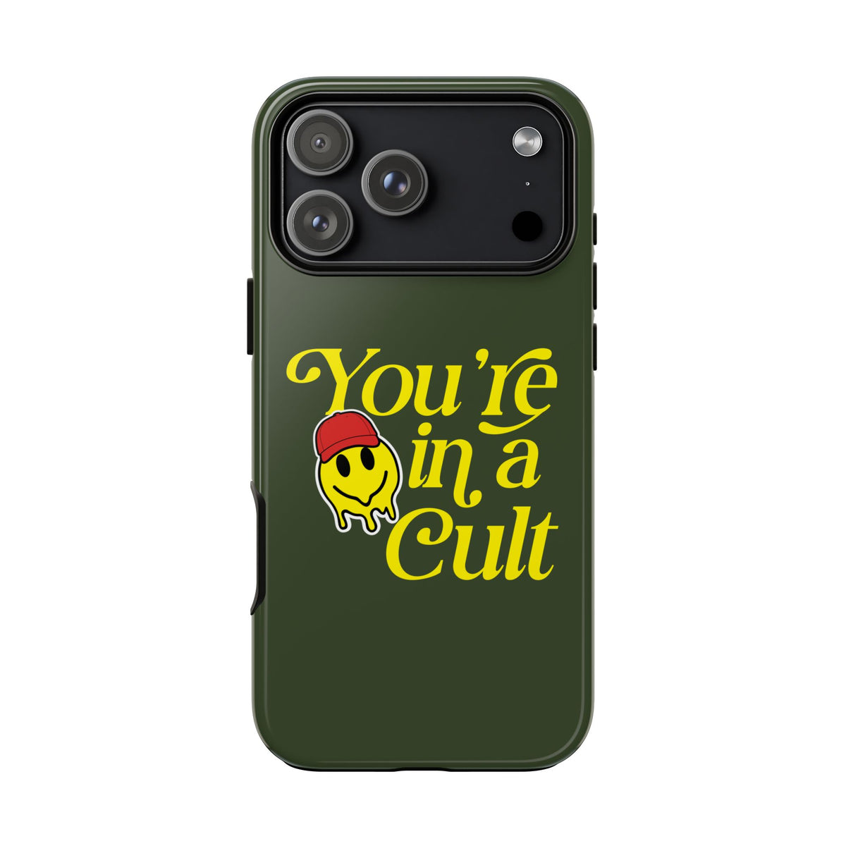 You're in a Cult Phone Case